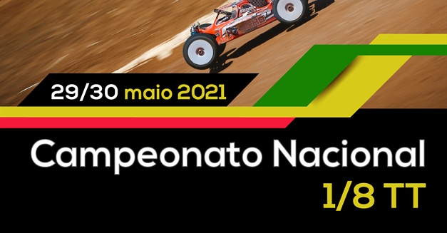 1ª Prova do Campeonato Nacional 1/8TT combustão e elétrico 2021